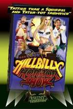 Watch Hillbilly Horror Show Watch123movies