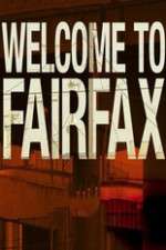 Watch Welcome To Fairfax Watch123movies