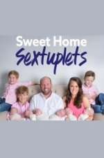 Watch Sweet Home Sextuplets Watch123movies
