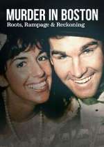 Watch Murder in Boston: Roots, Rampage, and Reckoning Watch123movies