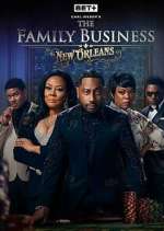 Watch Carl Weber\'s The Family Business: New Orleans Watch123movies