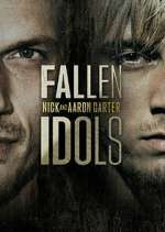 Watch Fallen Idols: Nick and Aaron Carter Watch123movies