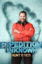 Watch Expedition Unknown: Hunt for the Yeti Watch123movies