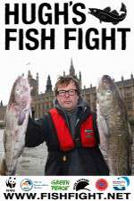 Watch Hugh's Fish Fight Watch123movies
