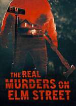 Watch The Real Murders on Elm Street Watch123movies