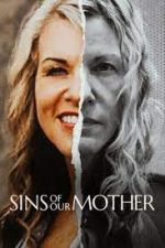 Watch Sins of Our Mother Watch123movies