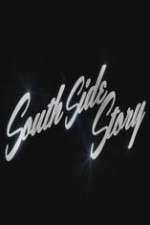 Watch South Side Story Watch123movies