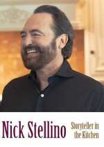 Watch Nick Stellino: Storyteller in the Kitchen Watch123movies