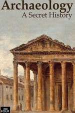 Watch Archaeology: A Secret History Watch123movies