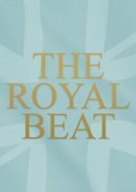 Watch The Royal Beat with Kate Thornton Watch123movies