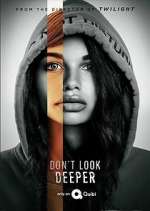 Watch Don't Look Deeper Watch123movies