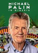 Watch Michael Palin in Nigeria Watch123movies