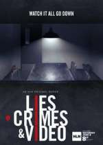 Watch Lies, Crimes & Video Watch123movies