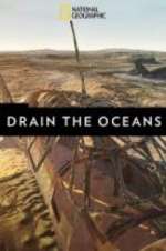 Watch Drain the Oceans Watch123movies