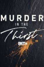 Watch Murder In The Thirst Watch123movies