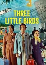 Watch Three Little Birds Watch123movies