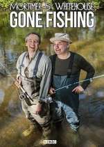 Watch Mortimer and Whitehouse: Gone Fishing Watch123movies