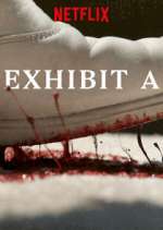 Watch Exhibit A Watch123movies