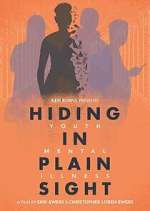 Watch Hiding in Plain Sight: Youth Mental Illness Watch123movies