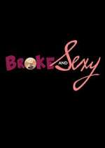 Watch Broke & Sexy Watch123movies