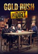 Watch Gold Rush: The Dirt Watch123movies