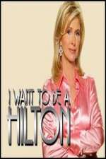 Watch I Want to Be a Hilton Watch123movies