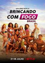 Watch Brincando com Fogo: Brasil Watch123movies