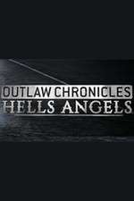 Watch Outlaw Chronicles: Hells Angels Watch123movies