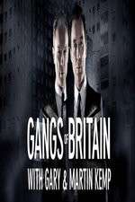 Watch Gangs of Britain with Gary and Martin Kemp Watch123movies