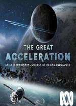 Watch The Great Acceleration Watch123movies