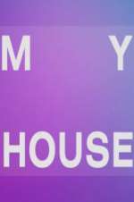 Watch My House Watch123movies