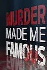Watch Murder Made Me Famous Watch123movies