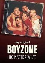 Watch Boyzone: No Matter What Watch123movies