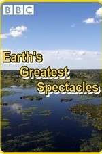 Watch Earths Greatest Spectacles Watch123movies