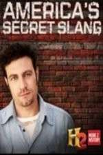 Watch America's Secret Slang Watch123movies