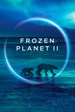 Watch Frozen Planet II Watch123movies