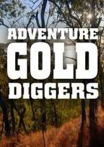 Watch Adventure Gold Diggers Watch123movies