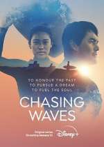 Watch Chasing Waves Watch123movies