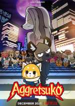 Watch Aggretsuko Watch123movies