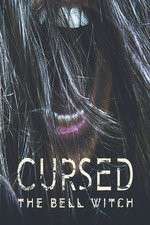 Watch Cursed: The Bell Witch Watch123movies