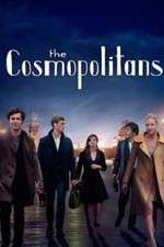 Watch The Cosmopolitans Watch123movies
