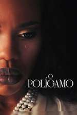 Watch The Polygamist Watch123movies