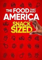 Watch The Food That Built America: Snack Sized Watch123movies