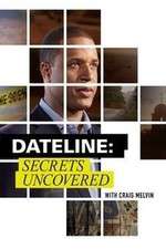 Watch Dateline: Secrets Uncovered Watch123movies