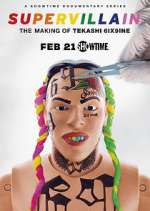 Watch Supervillain: the Making of Tekashi 6ix9ine Watch123movies