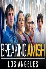 Watch Breaking Amish: LA Watch123movies