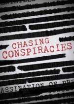 Watch Chasing Conspiracies Watch123movies