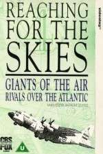 Watch Reaching for the Skies Watch123movies