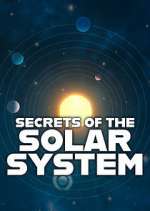 Watch Secrets of the Solar System Watch123movies