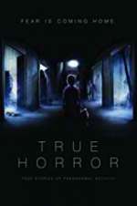 Watch True Horror Watch123movies
